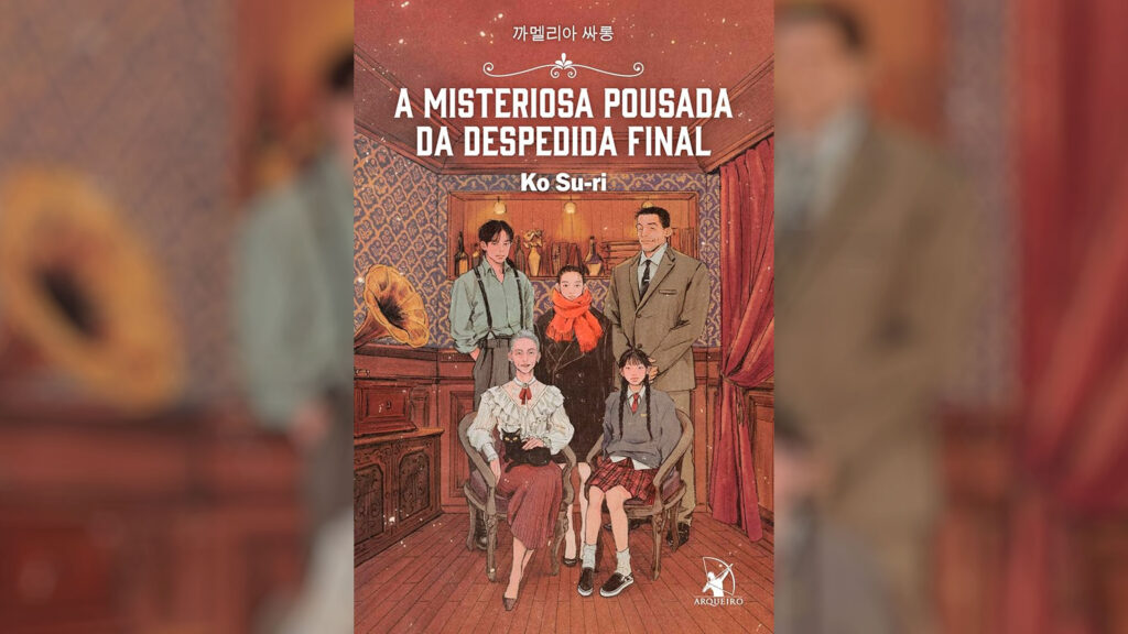 “A misteriosa pousada da despedida final”, de Ko Su-ri, entra em pré-venda