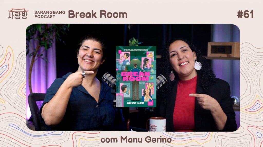 Sarangbang #61: ‘Break Room’, com Manu Gerino